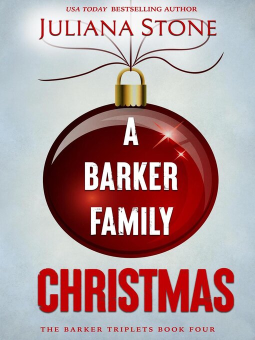 Title details for A Barker Family Christmas by Juliana Stone - Available